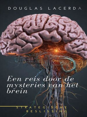cover image of Een reis door de mysteries van het brein